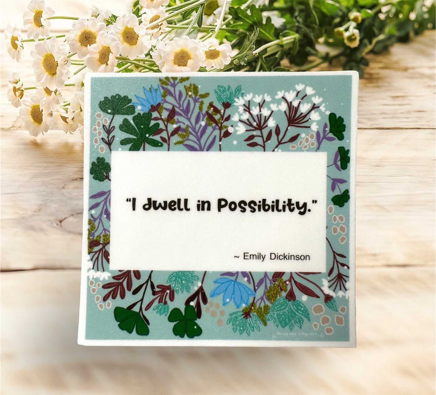 Dwell in possibility