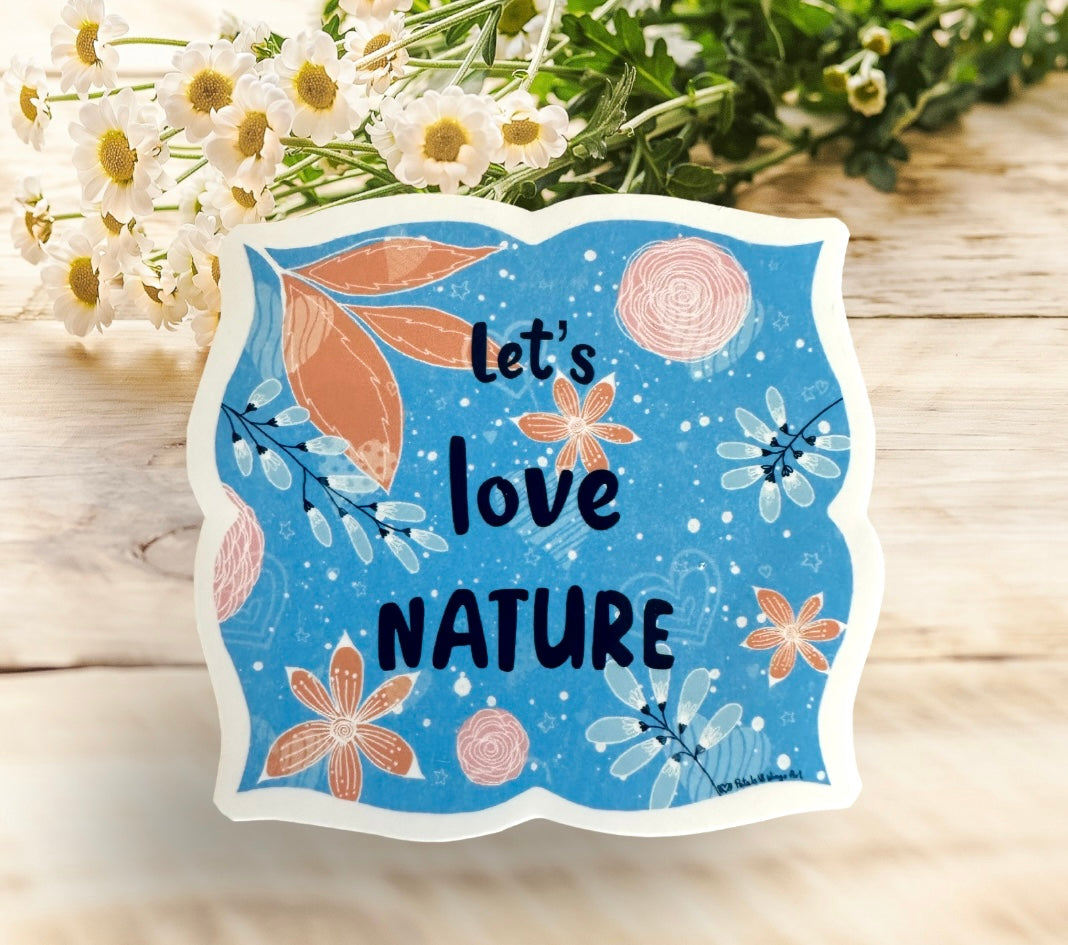 Let's love nature